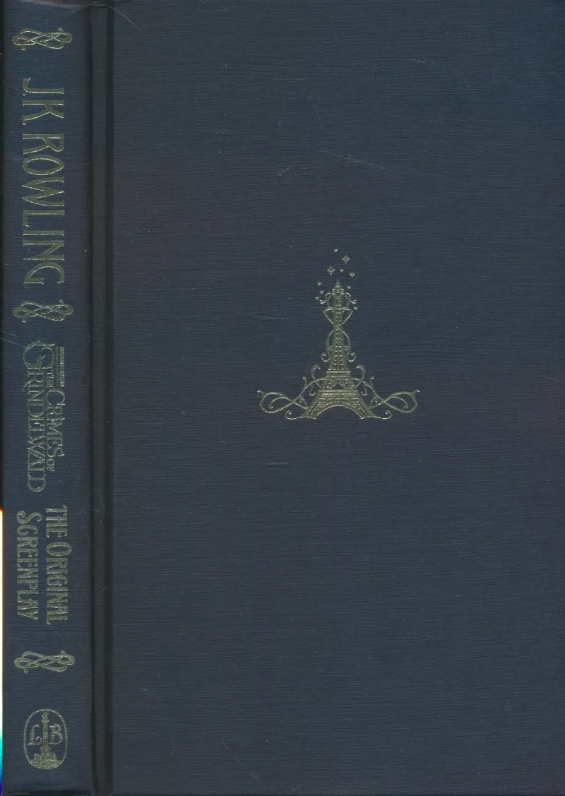 Fantastic Beasts: the Crimes of Grindelwald - the Original Screenplay