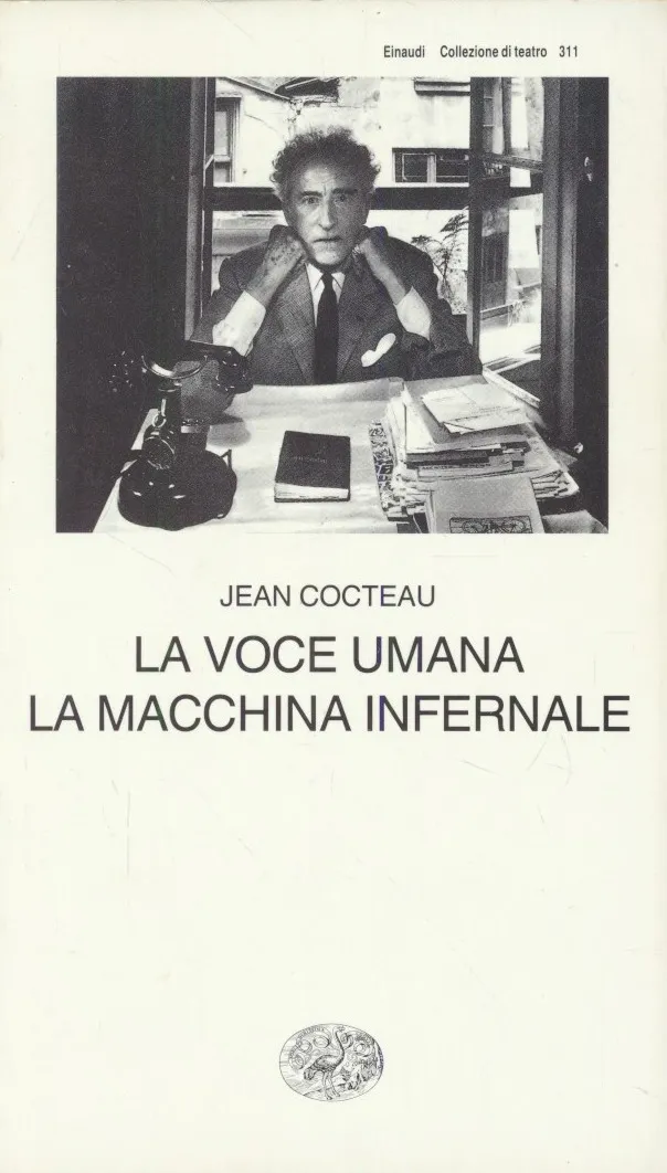 La voce umana. La macchina infernale
