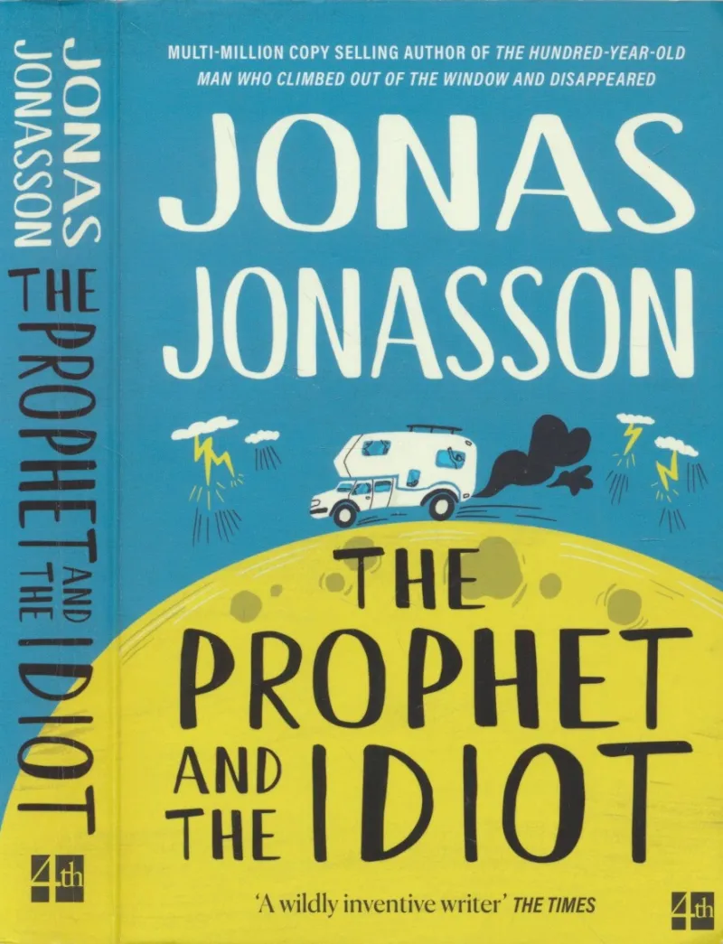 The Prophet and the Idiot