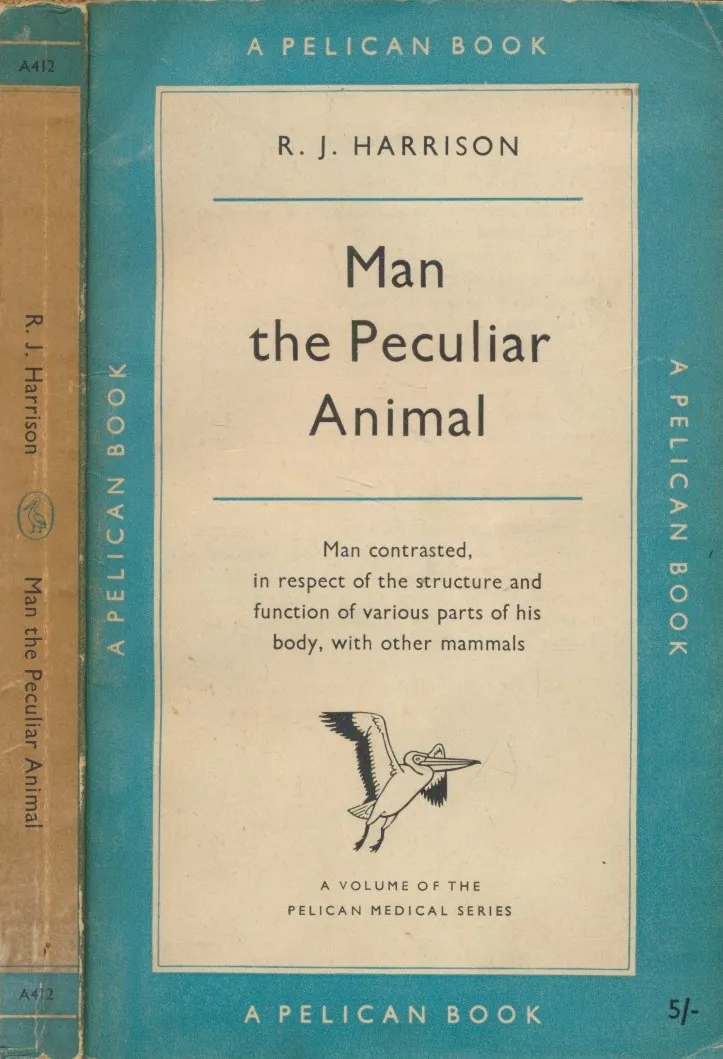 Man, the Peculiar Animal