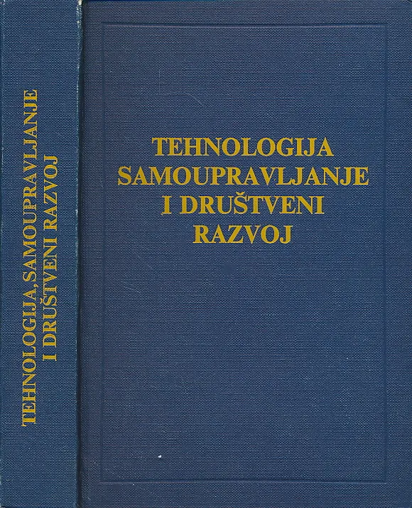 Tehnologija, samoupravljanje i društveni razvoj
