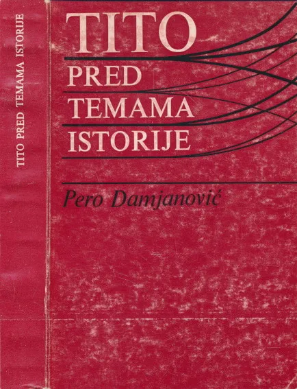 Tito pred temama istorije
