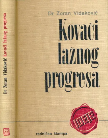 Kovači lažnog progresa