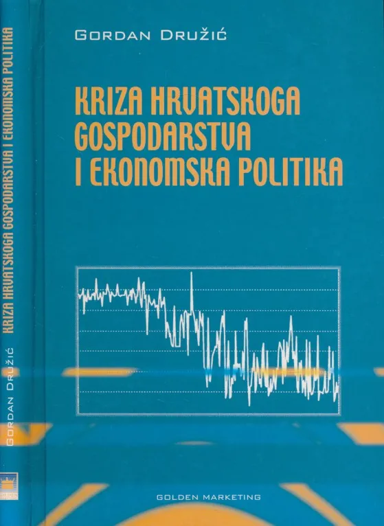 Kriza hrvatskoga gospodarstva i ekonomska politika