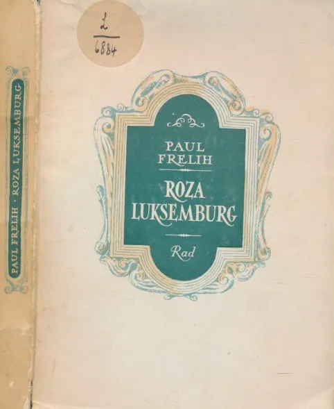 Roza Luksemburg : misao i delo