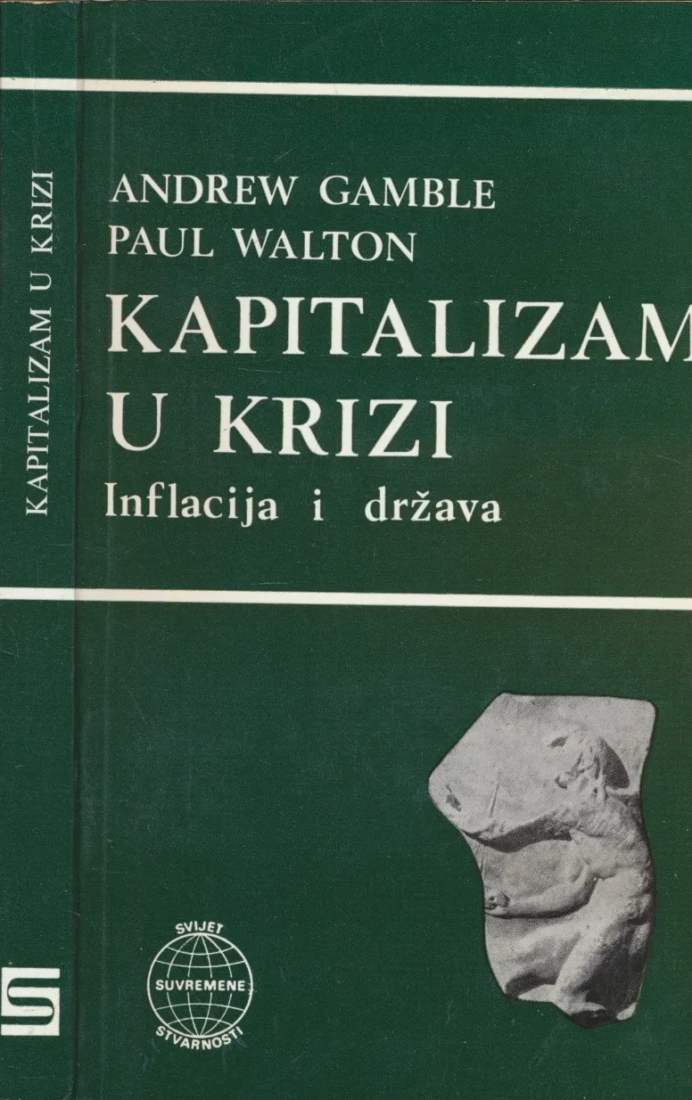 Kapitalizam u krizi : inflacija i država