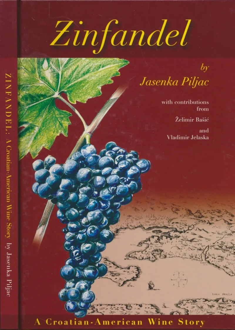 Zinfandel : a Croatian-American wine story