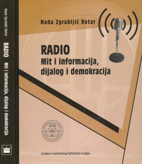 Radio : mit i informacija, dijalog i demokracija