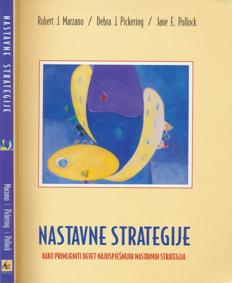 Nastavne strategije : kako primijeniti devet najuspješnijih nastavnih strategija