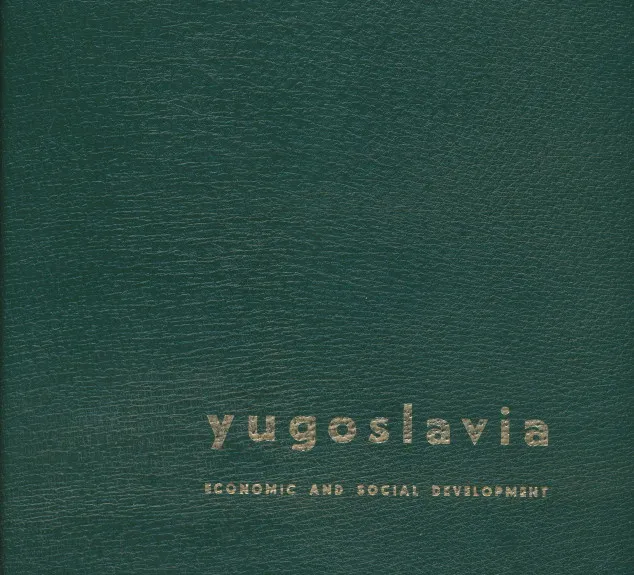 Yugoslavia : Economic and Social Development
