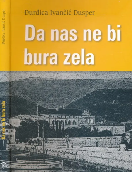 Da nas ne bi bura zela