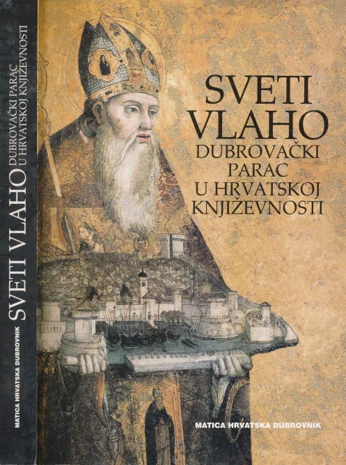Sveti Vlaho -  dubrovački parac u hrvatskoj književnosti (Antologija)