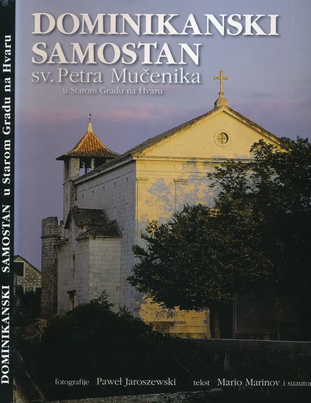 Dominikanski samostan sv. Petra Mučenika u Starom Gradu na Hvaru