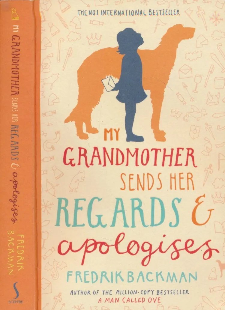 My Grandmother Sends Her Regards and Apologises