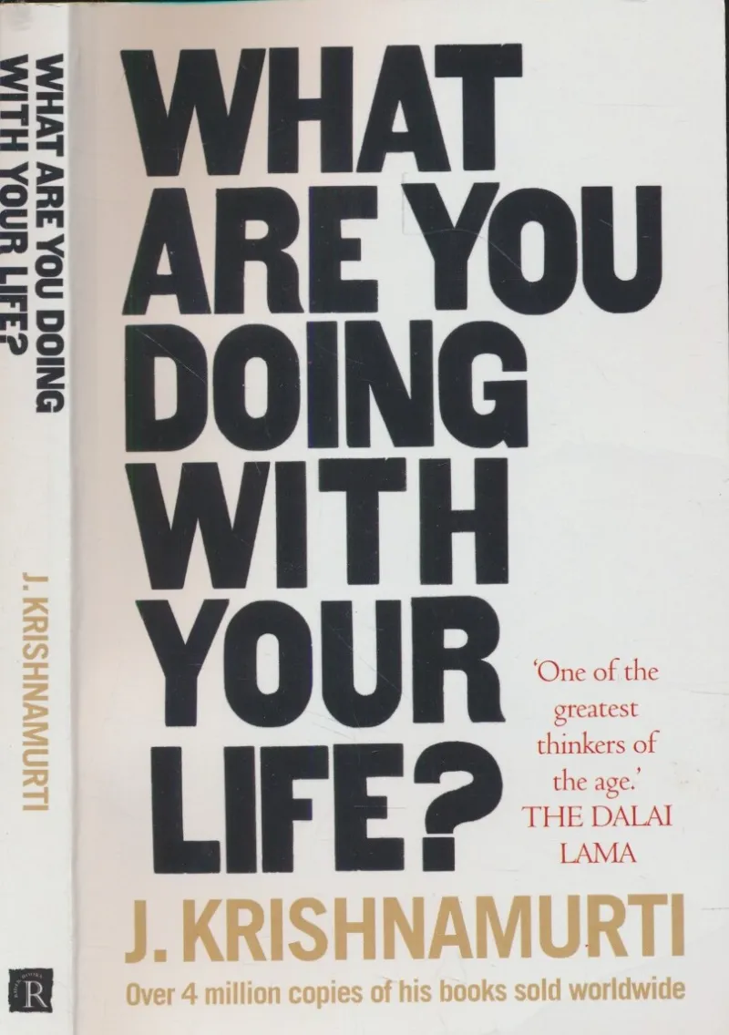 What Are You Doing with Your Life?