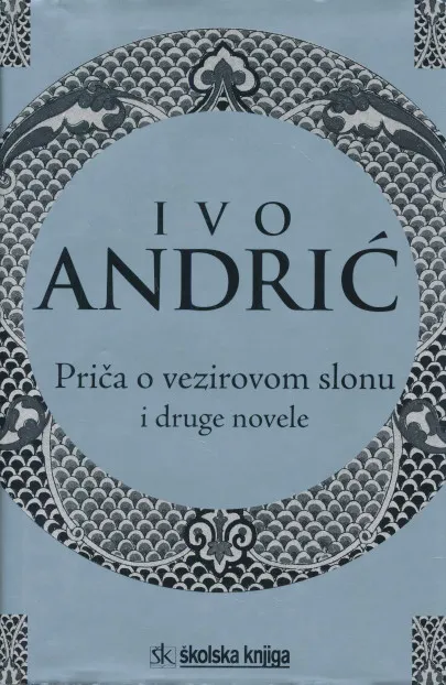 Priča o vezirovom slonu i druge novele