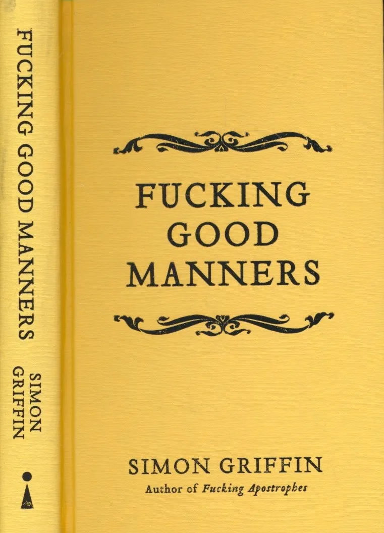 Fucking Good Manners