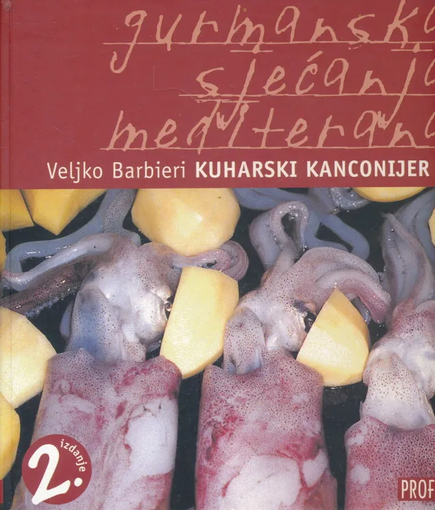 Gurmanska sjećanja Mediterana : Kuharski kanconijer 2
