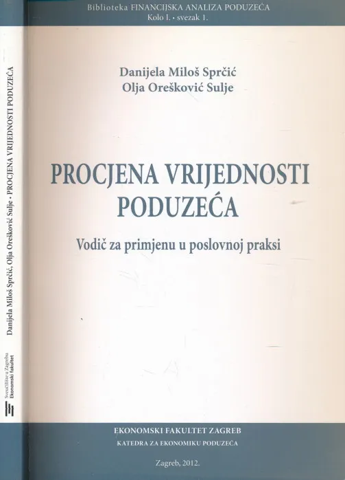 Procjena vrijednosti poduzeća : vodič za primjenu u poslovnoj praksi