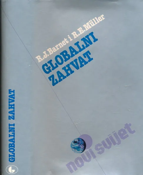 Globalni zahvat : moć multinacionalnih korporacija
