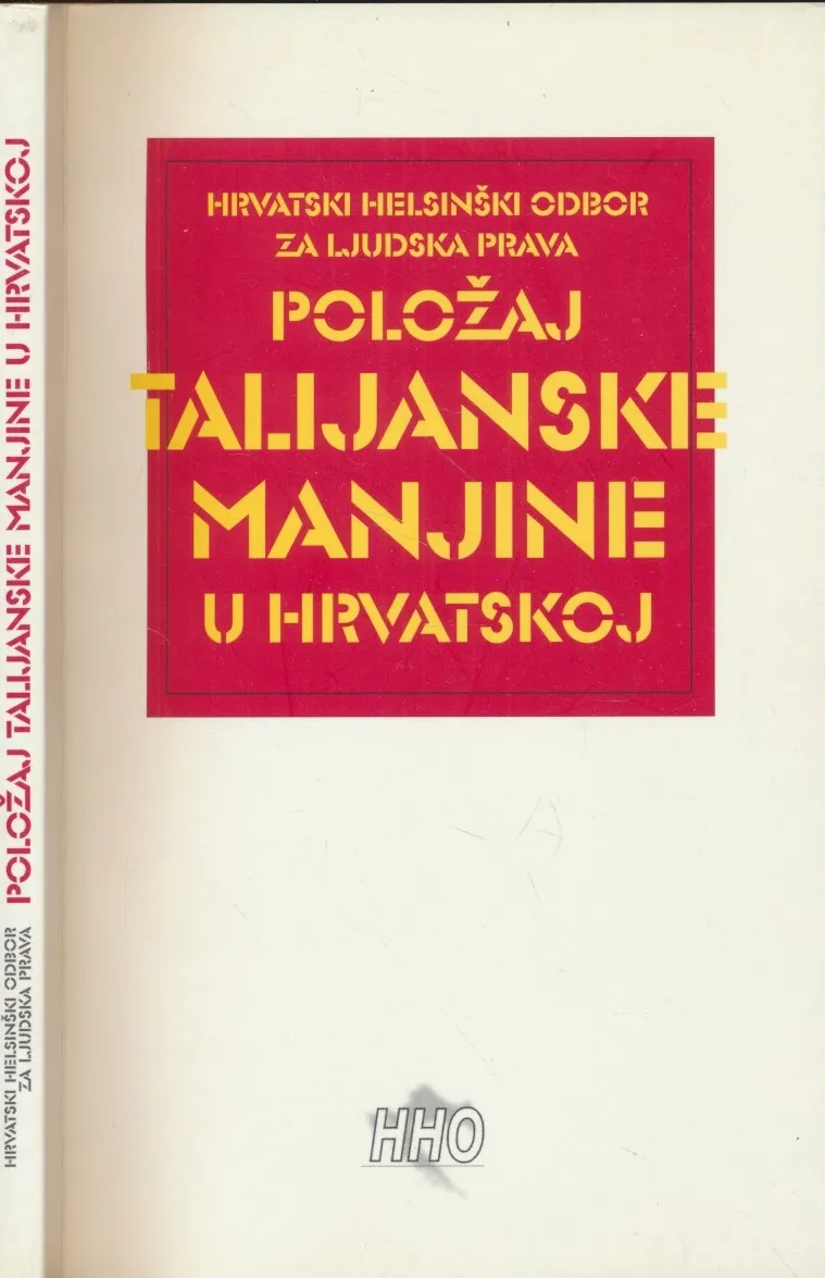 Položaj talijanske manjine u Hrvatskoj : okrugli stol održan u Zagrebu 19. lipnja 2002.