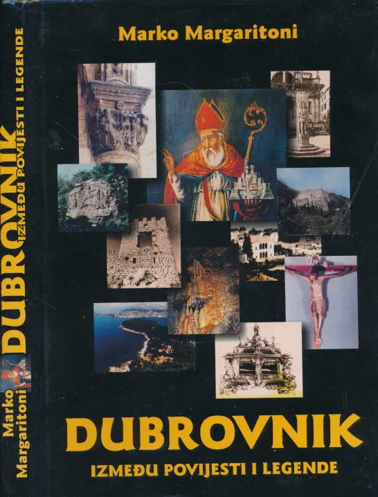 Dubrovnik između povijesti i legende