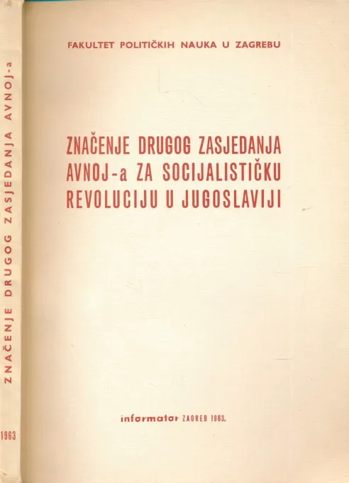 Značenje drugog zasjedanja AVNOJ-a za socijalističku revoluciju u Jugoslaviji