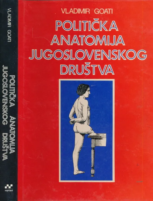 Politička anatomija jugoslavenskog društva