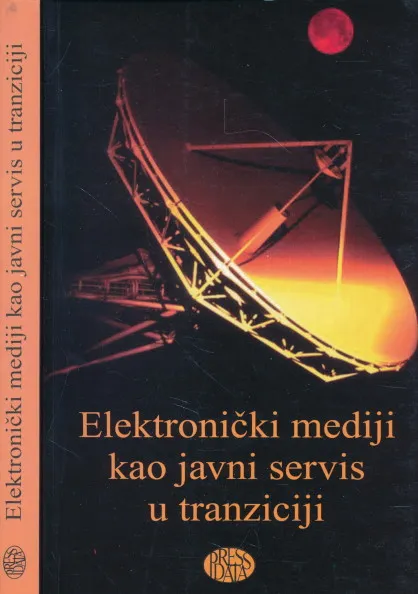 Elektronički mediji kao javni servis u tranziciji