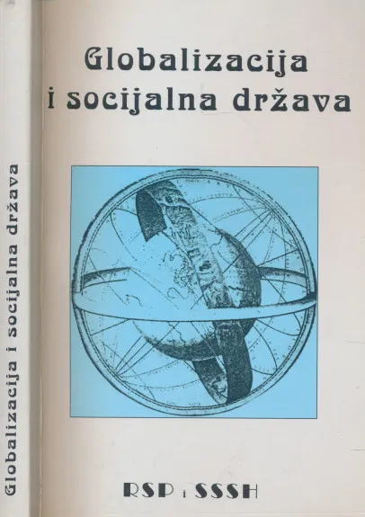 Globalizacija i socijalna država. Zbornik radova