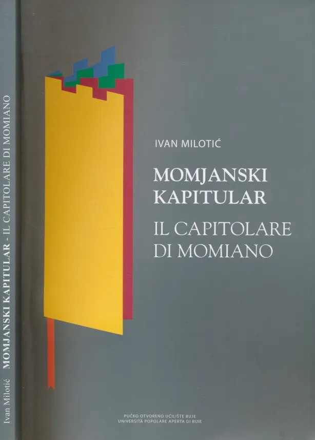 Momjanski kapitular / Il capitolare di Momiano