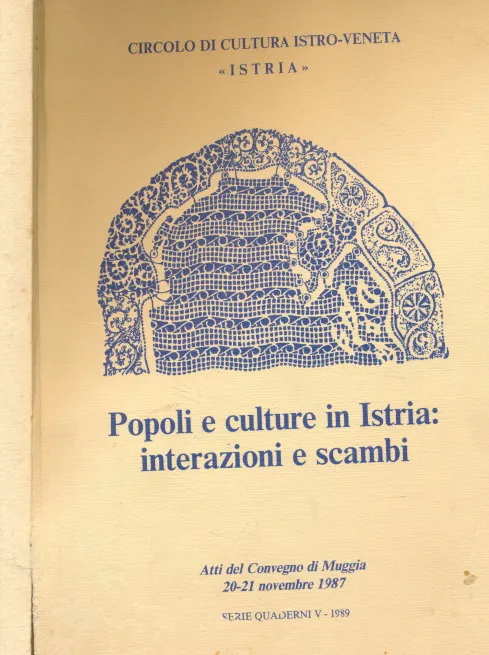 Popoli e culture in Istria internazioni e scambi
