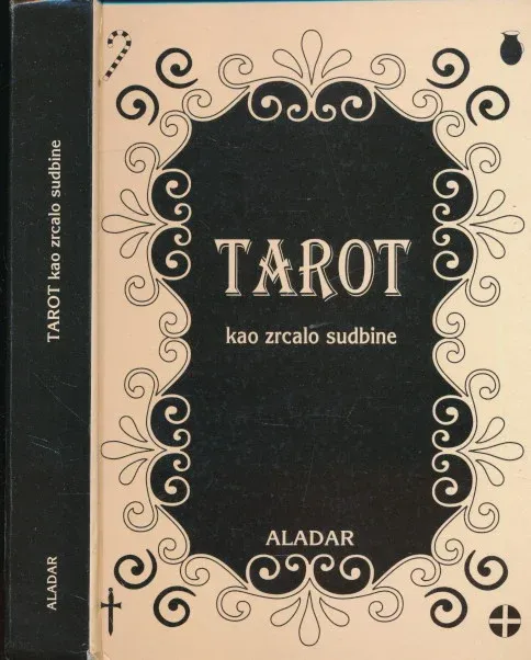 Tarot kao zrcalo sudbine / Aladar