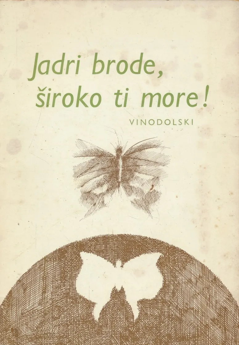 Jadri brode, široko ti more!