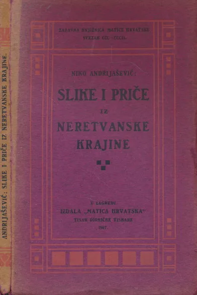 Iz neretvanske krajine : slike i priče