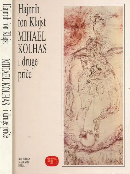 Mihael Kolhas i druge priče