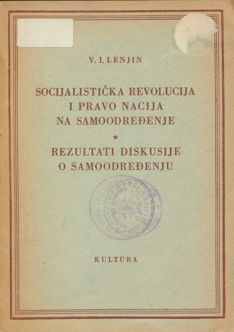 Socijalistička revolucija i pravo nacija na samoopredeljenje ; Rezultati diskusije o samoopredeljenju
