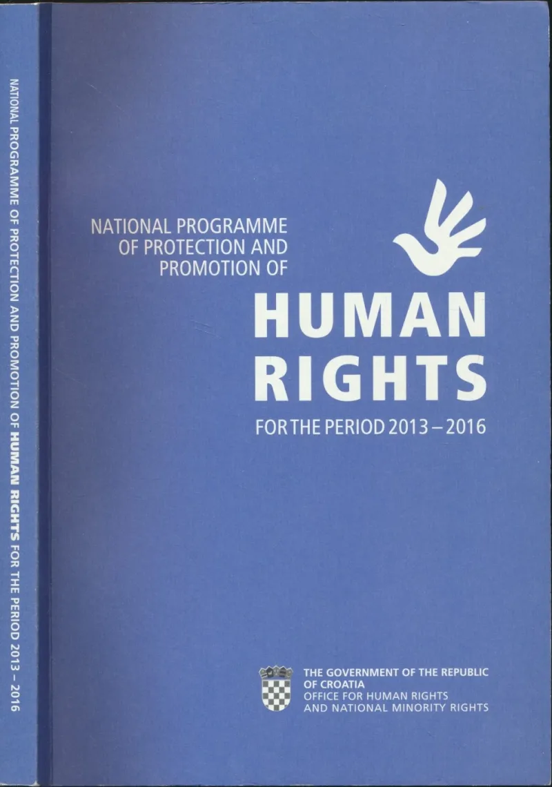 National programme of protection and promotion of human rights : for the period 2013-2016.