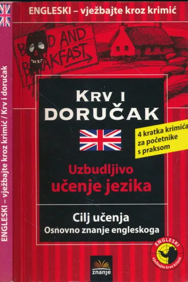Engleski vježbajte kroz krimić : Krv i doručak - uzbudljivo učenje jezika