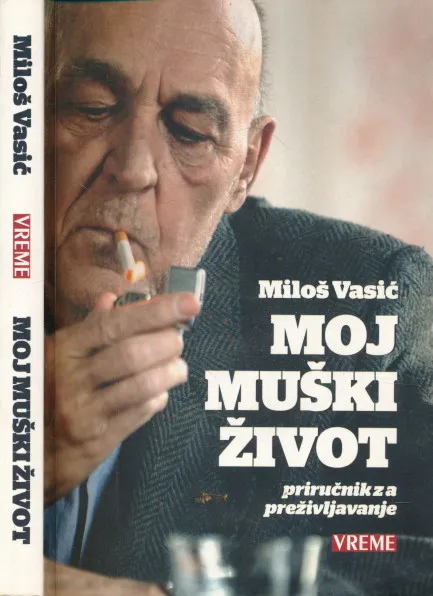 Moj muški život : priručnik za preživljavanje