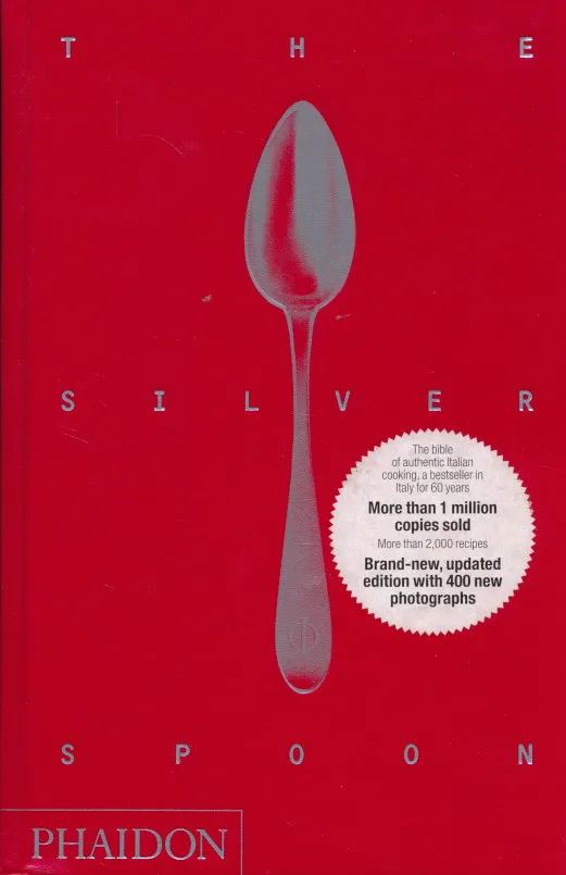 The Silver Spoon (Traditional Italian Home Cooking Recipes)