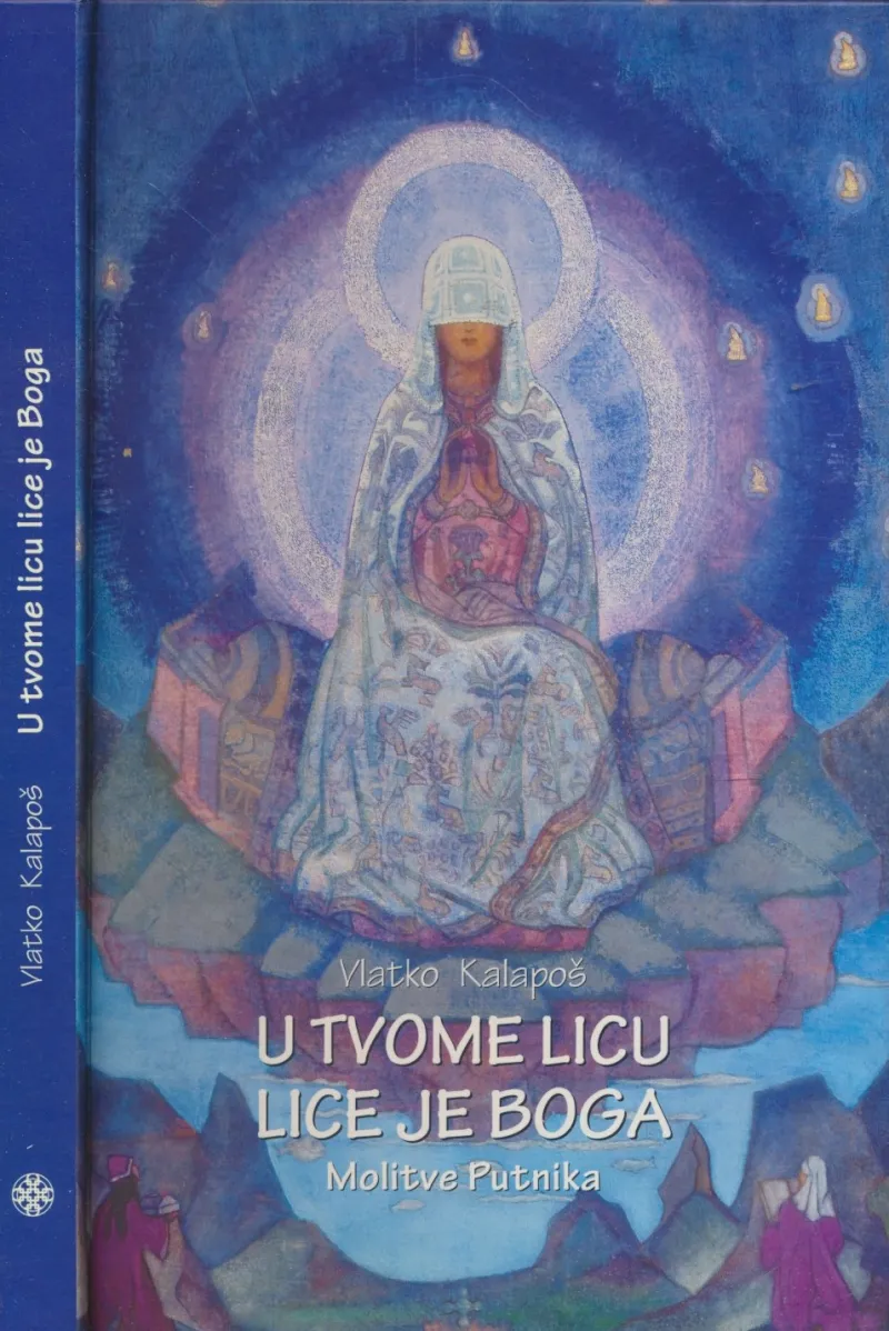 U tvome licu lice je Boga : molitve putnika