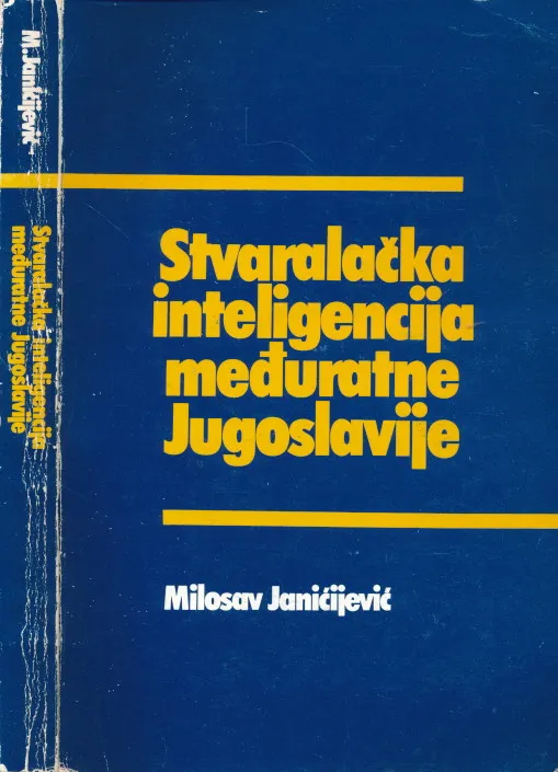 Stvaralačka inteligencija međuratne Jugoslavije