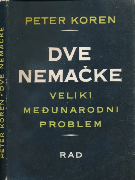 Dve Nemačke - veliki međunarodni problem