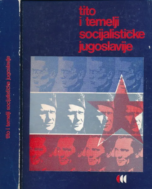 Tito i temelji socijalističke Jugoslavije