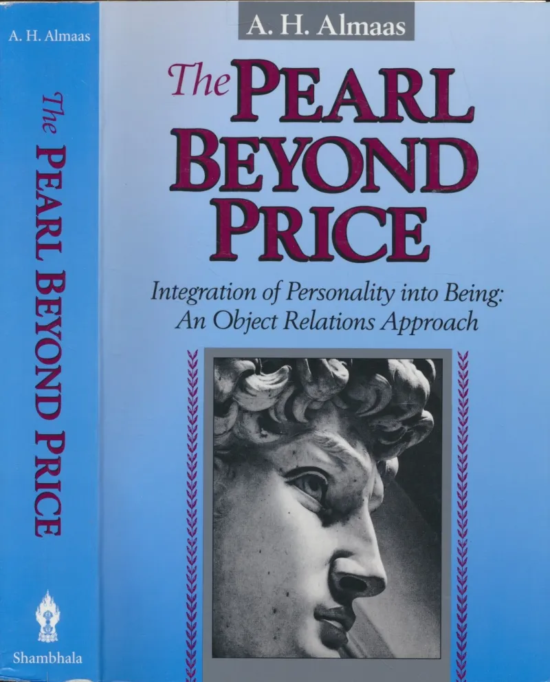 The Pearl Beyond Price : Integration of Personality into Being: An Object Relations Approach