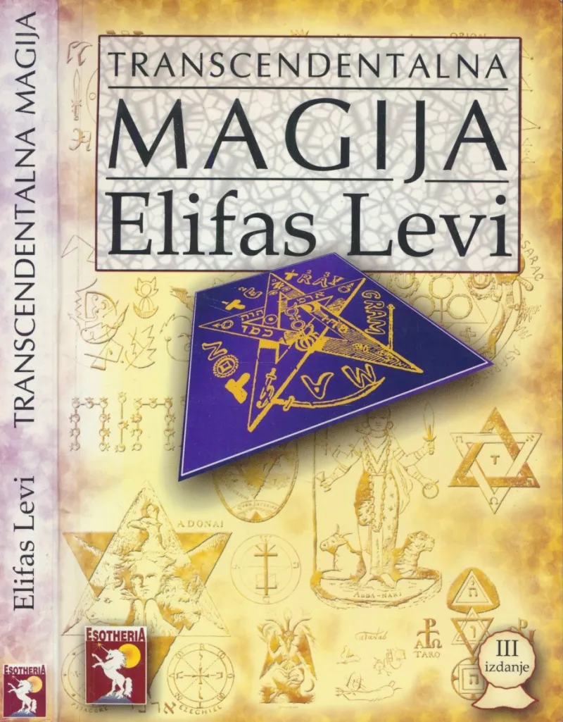 Transcendentalna magija : doktrina i ritual visoke magije