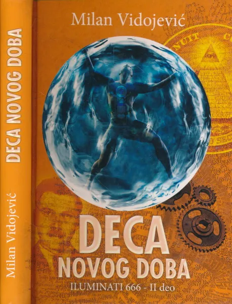 Deca novog doba : Iluminati 666 - II deo