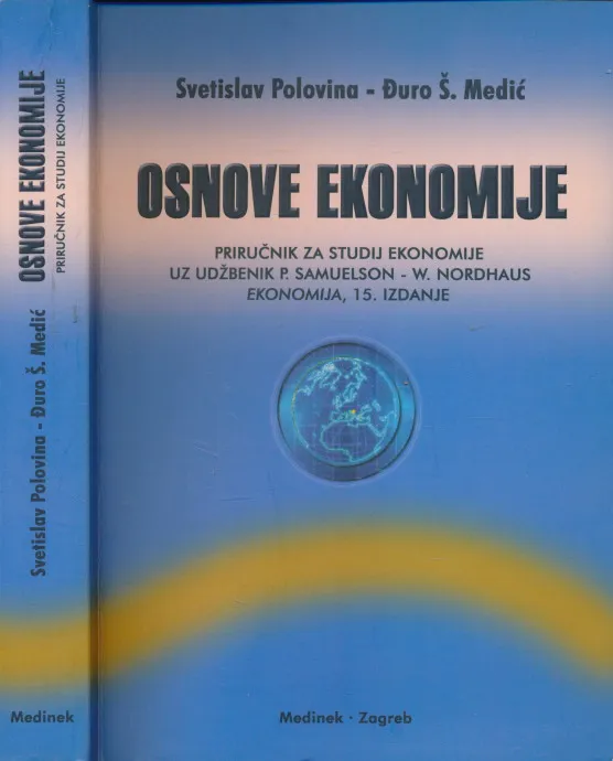 Osnove ekonomije : priručnik za studij ekonomije uz udžbenik P. Samuelson - W. Nordhaus : Ekonomija