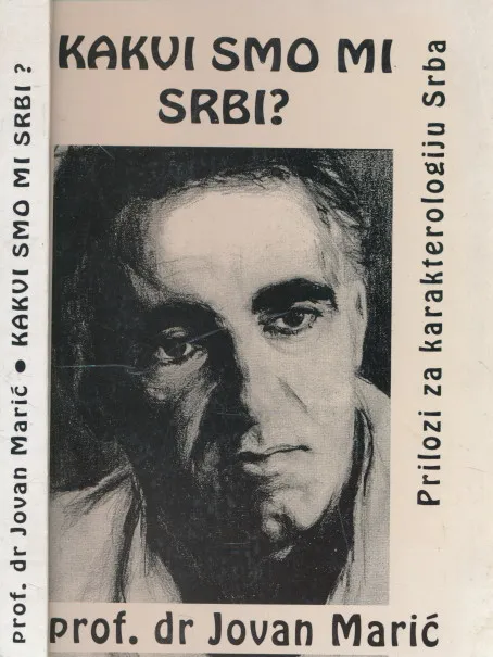 Kakvi smo mi Srbi? Prilozi za karakterologiju Srba